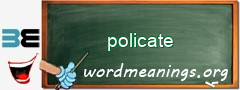 WordMeaning blackboard for policate
